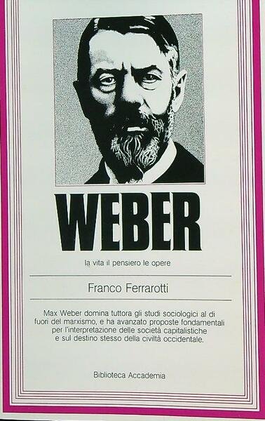 Weber. La vita, il pensiero, le opere | Immagine principale
