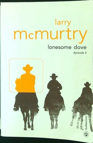 Lonesome Dove episode II