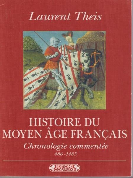 Histoire du moyen age francais