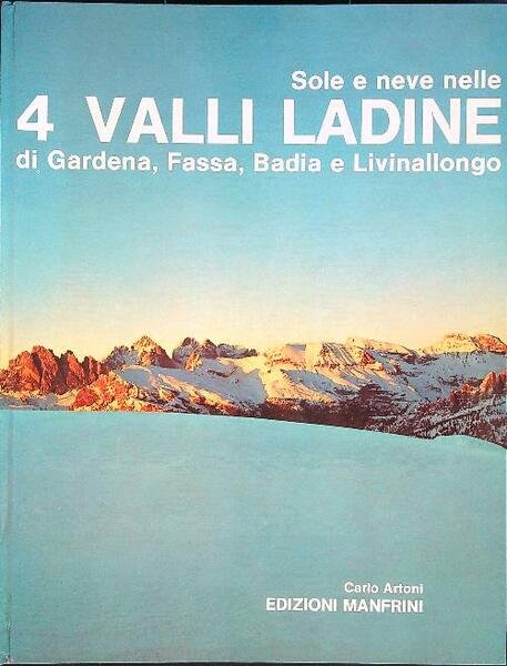 4 Valli Landine. Sole e neve nelle 4 valli landine