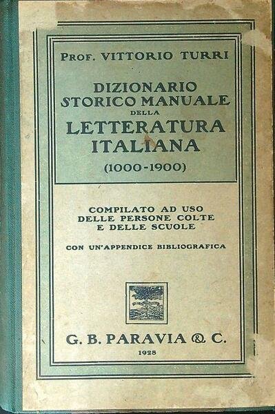 Dizionario storico manuale della letteratura italiana