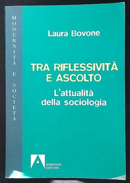 Tra riflessivita' e ascolto