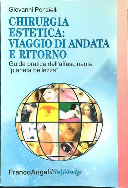 Chirurgia estetica: viaggio di andata e ritorno