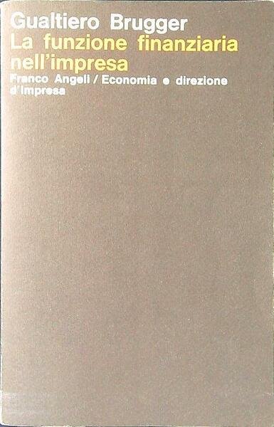 La funzione finanziaria nell'impresa