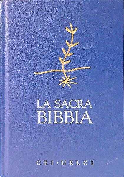 LA SACRA BIBBIA. AA.VV. CEI-UECI.