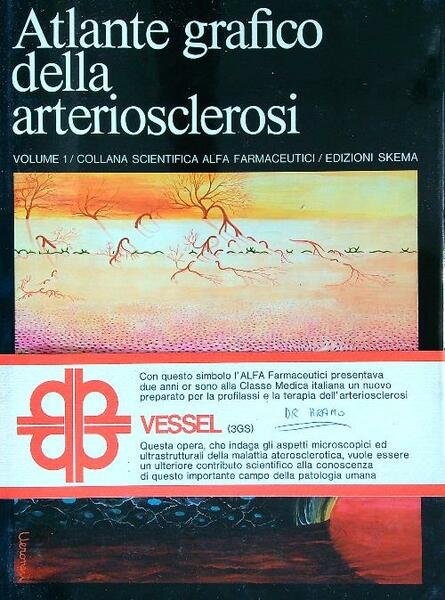 Atlante geografico dell'arteriosclerosi vol. 1