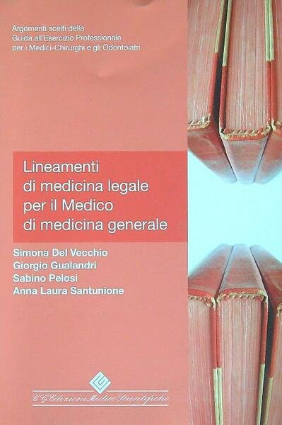 Lineamenti di medicina legale per il medico di medicina generale