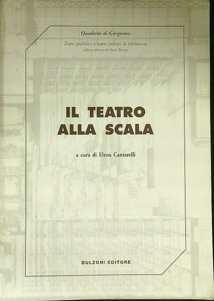 Il Teatro alla Scala