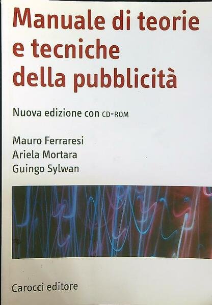Manuale di teorie e tecniche della pubblicita'