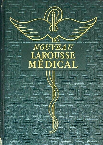 Nouveau larousse medical illustre'