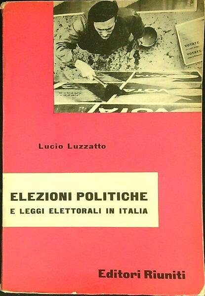 Elezioni politiche e leggi elettorali in Italia