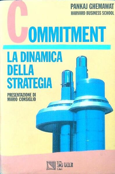 Commitment. La dinamica della strategia