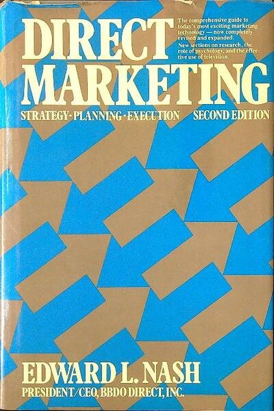 Direct Marketing: Strategy, Planning, Execution