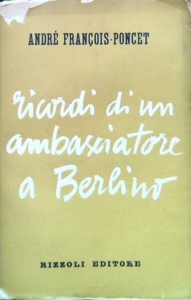 Ricordi di un ambasciatore a Berlino