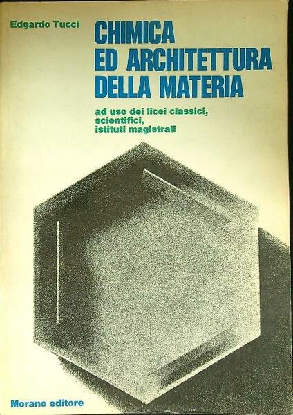 Chimica ed architettura della materia