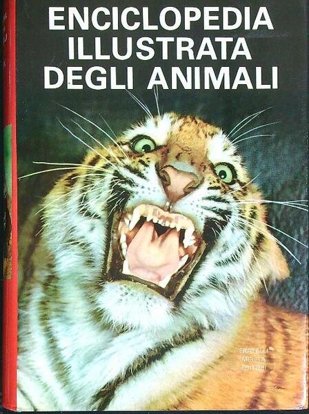 Enciclopedia Illustrata Degli Animali - Aa Vv