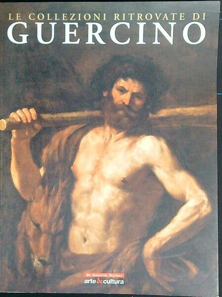 Guercino. Le collezioni ritrovate