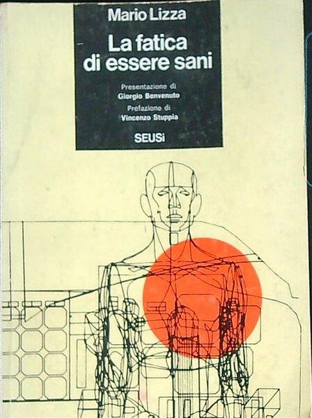 La fatica di essere sani