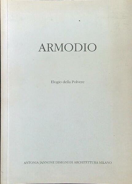 Armodio Elogio della polvere