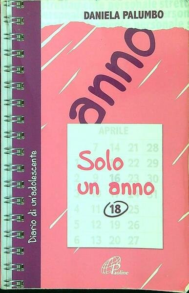 Solo un anno. Diario di un'adolescente
