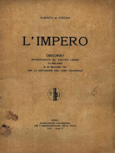 L'Impero. Discorso pronunciato al teatro lirico di Milano il 24 …