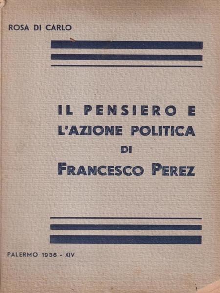 Il pensiero e l'azione politica