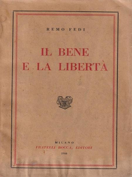 Il bene e la liberta'