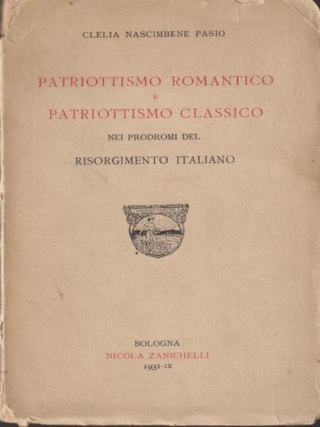 Patriottismo Romantico e Patriottismo Classico