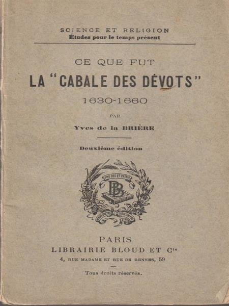 Ce que fut la ''cabale des devots''