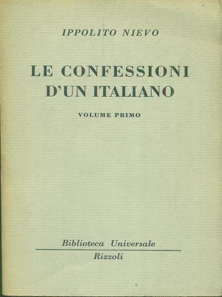 Le confessioni d'un italiano Volume primo