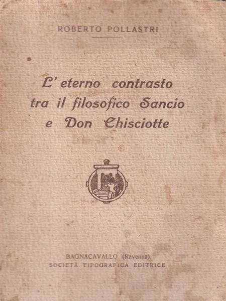 L'eterno contrasto tra il filosofico Sancio e Don Chisciotte