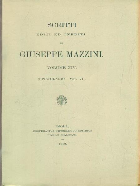 Scritti editi ed inediti. Volume XIV (Epistolario Vol VI)