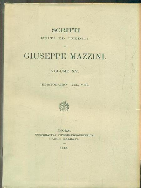 Scritti editi ed inediti. Volume XV (Epistolario Vol VII)
