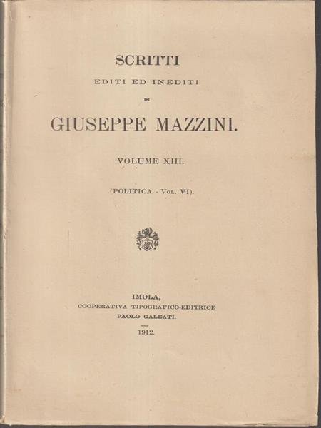 Scritti editi ed inediti di Giuseppe Mazzini vol XIII