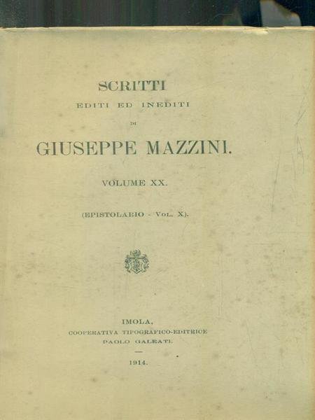 Scritti editi ed inediti. Volume XX (Epistolario Vol X)