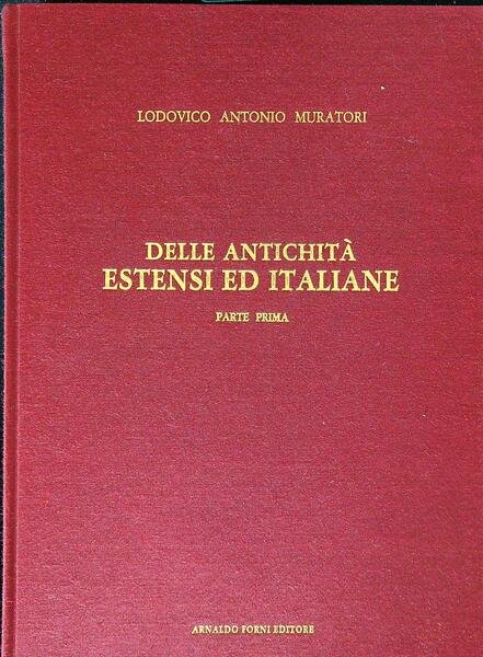 Delle antichita' estensi ed italiane 2vv