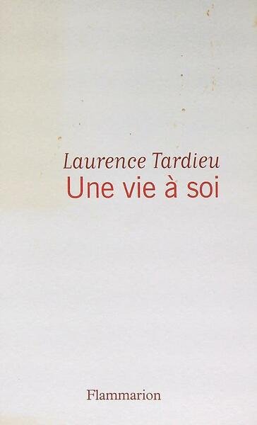 Une vie a' soi