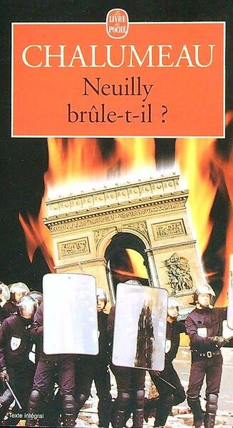 Neuilly brule-t-il ?