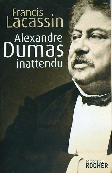 Alexandre Dumas inattendu