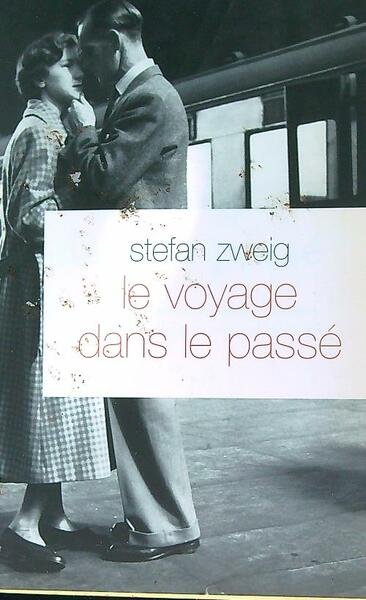 Le voyage dans le passe'