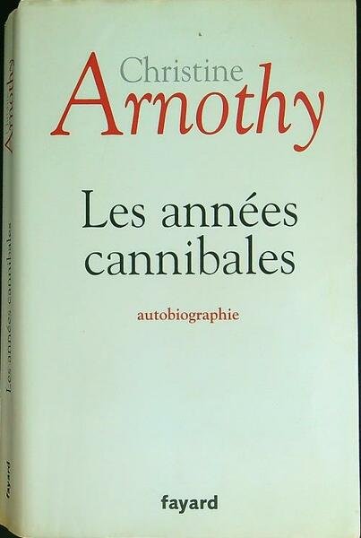 Les années cannibales