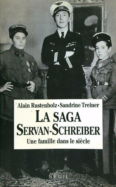 La saga Servan-Schreiber