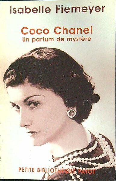 Coco Chanel : Un parfum de mystere
