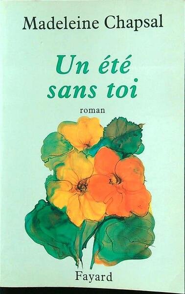 Un Ete Sans Toi