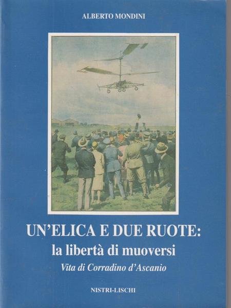 Un'elica e due ruote