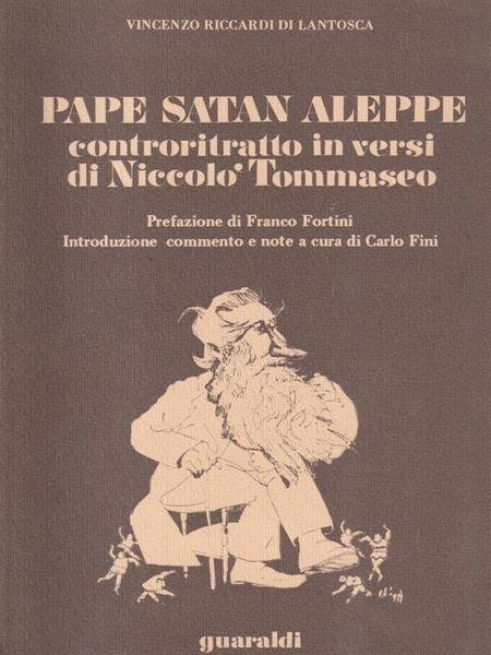 Pape satan aleppe Controritratto in versi di Niccolo' Tommaseo