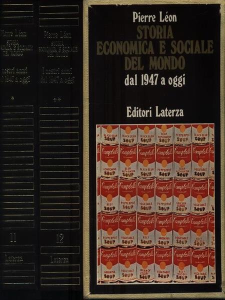 Storia economica e sociale del mondo dal 1947 a oggi …