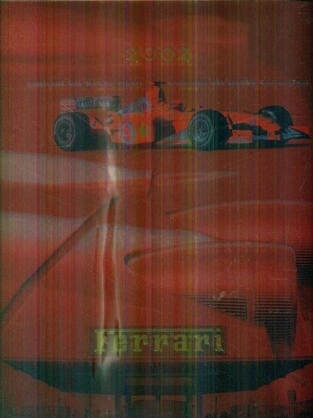 Ferrari  2002. Campione del mondo Piloti. Campione del mondo costruttori
