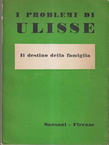 I problemi di Ulisse - Il destino della famiglia