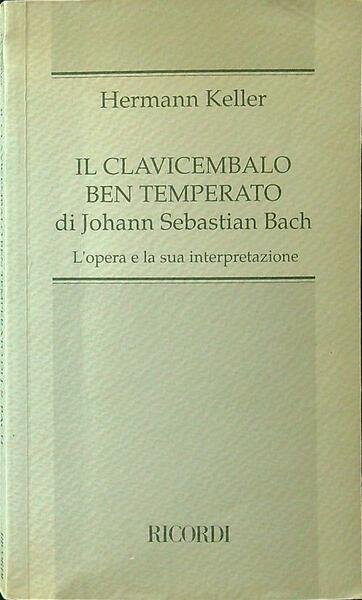 Il clavicembalo ben temperato di Johann Sebastian Bach